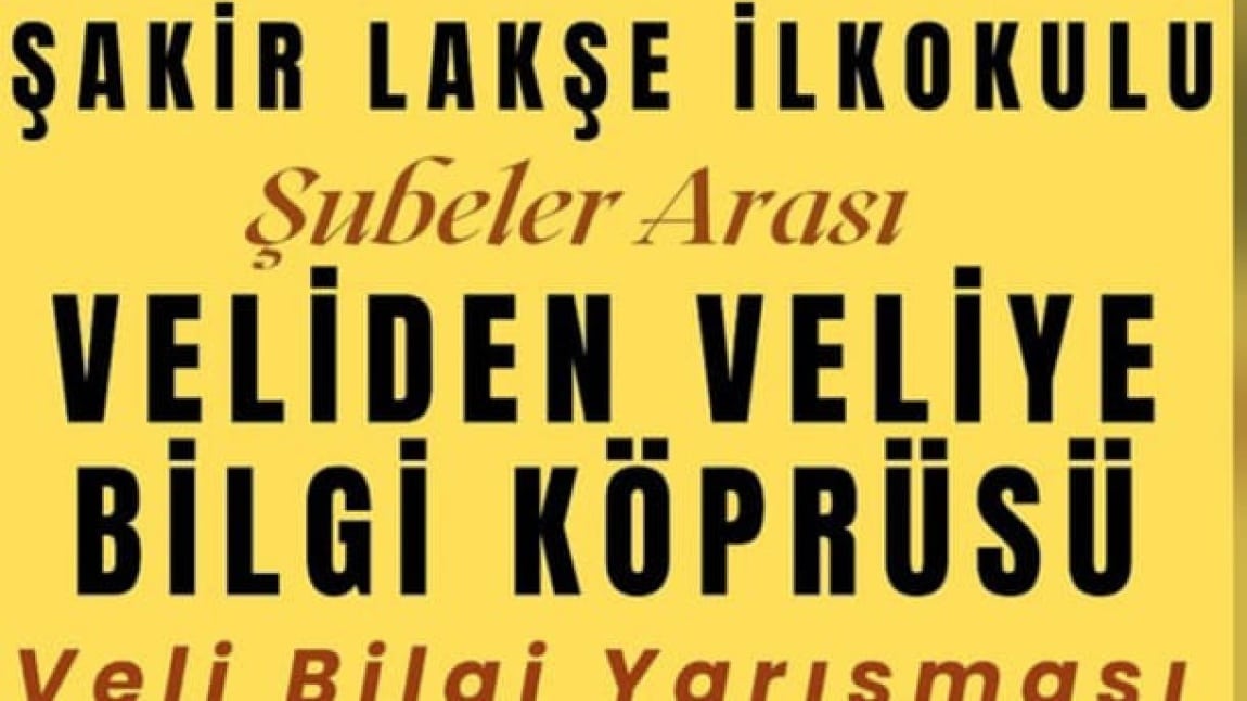 VELİ BİLGİ YARIŞMASI